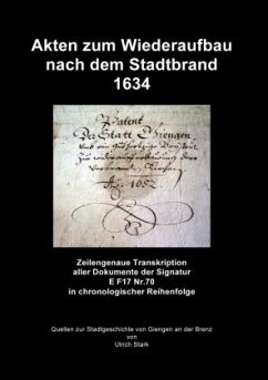 Akten zum Wiederaufbau nach dem Stadtbrand 1634 - Stark, Ulrich