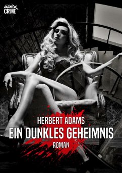 EIN DUNKLES GEHEIMNIS (eBook, ePUB) - Adams, Herbert