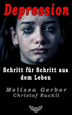 Depression (eBook, ePUB) - Gerber, Melissa; Rückli, Christof