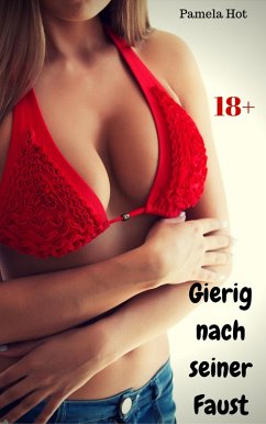 Cover Gierig nach seiner Faust (eBook, ePUB)