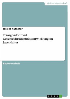 Transgendertrend. Geschlechtsidentitätsentwicklung im Jugendalter (eBook, PDF)