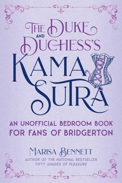 The Duke and Duchess's Kama Sutra (eBook, ePUB) - Bennett, Marisa