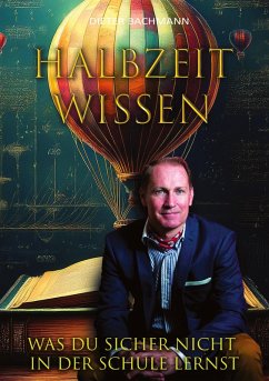 Halbzeitwissen - Bachmann, Dieter