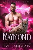 Raymond (Growl and Prowl, #3) (eBook, ePUB)