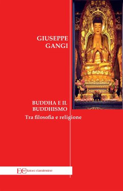 Buddha e il buddhismo (eBook, ePUB) - Gangi, Giuseppe