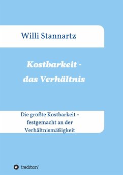 Kostbarkeit - das Verhältnis - Stannartz, Willi