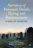 Narratives of Parental Death, Dying and Bereavement (eBook, PDF)