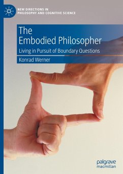 The Embodied Philosopher - Werner, Konrad