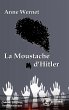La moustache d'Hitler (eBook, ePUB) - Bild 1