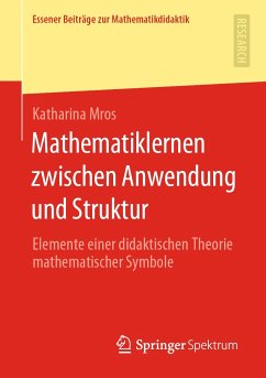 Mathematiklernen zwischen Anwendung und Struktur (eBook, PDF) - Mros, Katharina