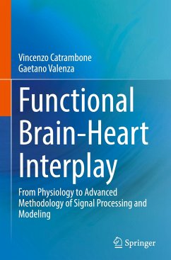 Functional Brain-Heart Interplay - Catrambone, Vincenzo;Valenza, Gaetano