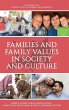Families and Family Values in Society... - Bild 1