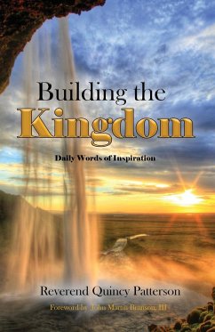 Building The Kingdom - Patterson, Reverend Quincy