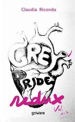 Grey's Pride Redux. Vol. 1-2 - Riconda, Claudia