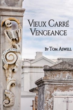Vieux Carre Vengeance - Aswell, Tom