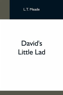 David'S Little Lad - L. T. Meade