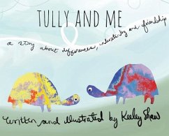 Tully and Me - Shaw, Keeley A