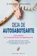 Deja de Autosabotearte - Bild 1