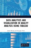 Data Analytics and Visualization in Quality Analysis using Tableau (eBook, PDF)