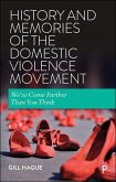 History and Memories of the Domestic Violence Movement (eBook, ePUB)
