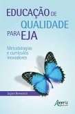 Educação de Qualidade para EJA: Metodologias e Currículos Inovadores (eBook, ePUB)
