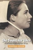 She Found Her Voice (eBook, ePUB)