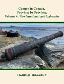 Cannon in Canada, Province by Province, Volume 4 (eBook, ePUB)