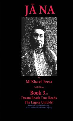 J¿na a novel by Mi'Kha-el Feeza 1st Edition Book 3 of 3 Dream Roads True Roads The Legacy Unfolds! - Feeza, Mi'Kha-el