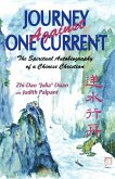 Journey Against One Current Journey Against One Current