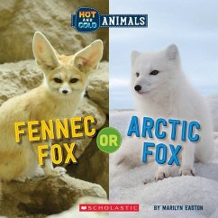 Fennec Fox or Arctic Fox (Wild World: Hot and Cold Animals) - Easton, Marilyn