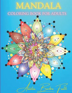 MANDALA COLORING BOOK FOR ADULTS - Faith, Amelia Barbra