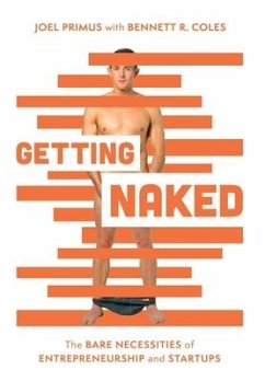 Getting Naked - Primus, Joel; Coles, Bennett R