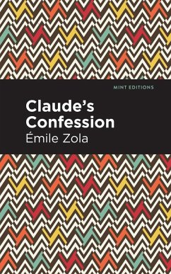 Claude's Confession - Zola, Émile