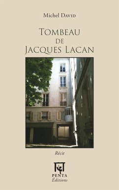 Tombeau de Jacques Lacan - David, Michel
