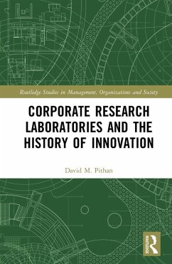 Corporate Research Laboratories and the History of Innovation (eBook, PDF) - Pithan, David