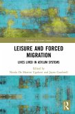 Leisure and Forced Migration (eBook, ePUB)