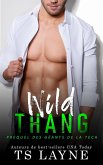 Wild Thang (Les Geants de la Tech) (eBook, ePUB)