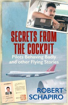 Secrets from the Cockpit (eBook, ePUB) - Schapiro, Robert