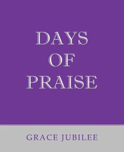 Days of Praise - Jubilee, Grace