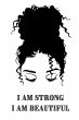 Messy Bun - I am Strong - I am Beautiful - Bild 1