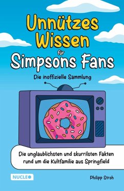 Cover Unnützes Wissen für Simpsons Fans - Die inoffizielle Sammlung