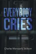 Everybody Cries - Bild 1