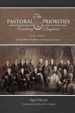 The Pastoral Priorities of 18th Century Baptists