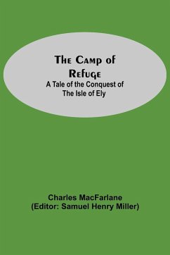 The Camp Of Refuge - Macfarlane, Charles