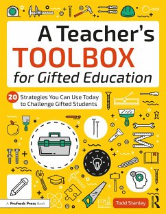 A Teacher's Toolbox for Gifted Education - Stanley, Todd
