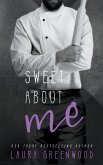 Sweet About Me Sweet About Me