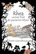 Rhea und der Fürst der grausamen... - Bild 1