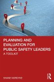Planning and Evaluation for Public Safety Leaders (eBook, ePUB)