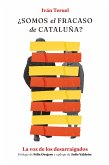 ¿Somos el fracaso de Cataluña? (eBook, ePUB)