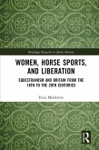 Women, Horse Sports and Liberation (eBook, PDF)